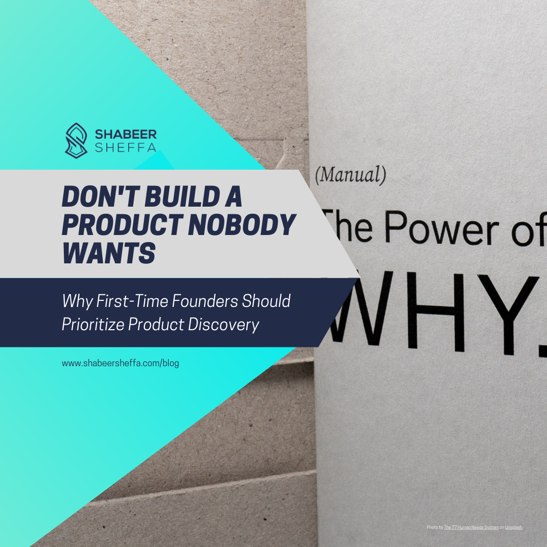 Don't Build a Product Nobody Wants