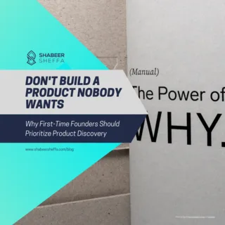 Don't Build a Product Nobody Wants