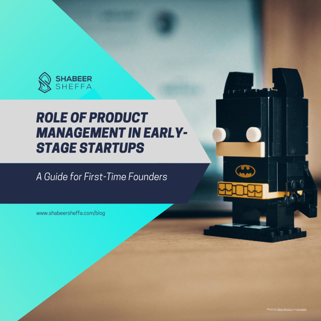 Role of Product Management in Early-Stage Startups